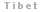 Tibet
